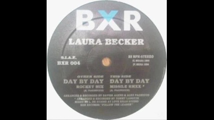 Laura Becker - Day By Day (rocket mix)