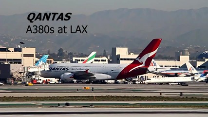 Qantas Airbus A380 излита и каца в Лос Анджелес