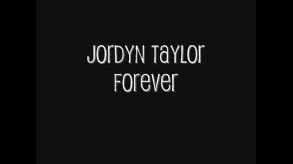 Jordyn Taylor - Forever 2009 New