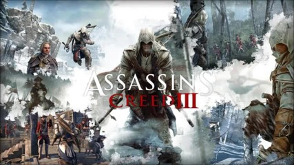 Assassin's Creed 3 Main Theme Official Lorne Balfe