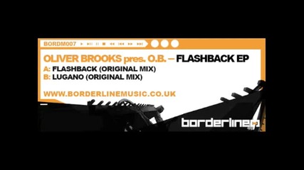 Oliver Brooks pres. O.b. - Flashback (original Mix) 