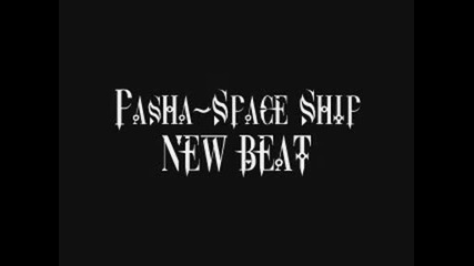 Pasha - Space Ship **new Beat** For Sale