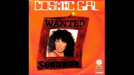 Cosmic Gal - Wanted 1978 [7`` single] vinyl