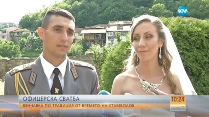 ОФИЦЕРСКА СВАТБА: Венчавка по традиция от времето на Стефан Стамболов