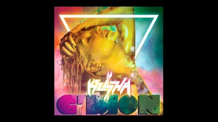 П Р О М О: Ke$ha - C`mon /official audio/ H D