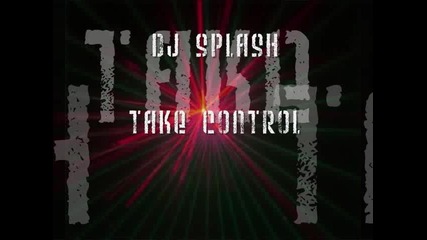 Take Control - Dj Splash