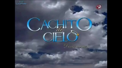 Cachito de Cielo - Аванс на 45 епизод