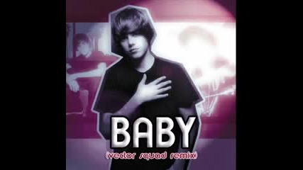Justin Bieber - Baby [remix]