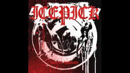 Icepick - Tomorrow Is Not A Promise