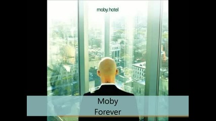 Moby - Hotel - Forever