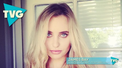 James Bay - Hear Your Heart