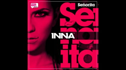 Inna - Senorita ( Love clubbing by Play & Win )