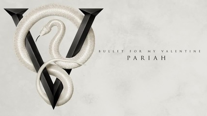 Bullet For My Valentine - Pariah ( Audio)