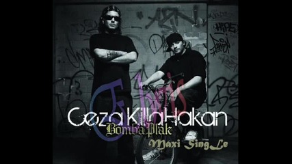 Ceza ve ben yani killa hakan :d:d