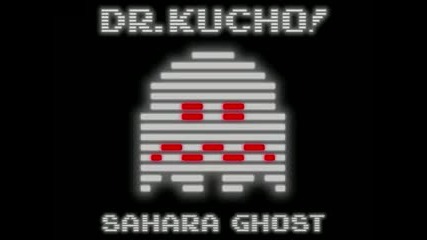 Dr. Kucho! - Sahara Ghost 