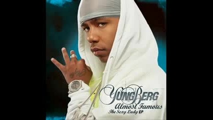 Yung Berg - Give You The Business