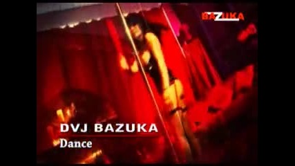 (new) Dvj Bazuka - Dance (2009) 