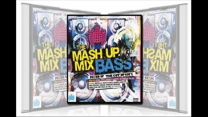 Ministry of Sound - Mash Up Mix Bass 2011