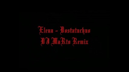 Елена - Достатъчно (dj Marto Remix) / End of Vol.2 