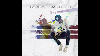 Murat Dalkilic - Canina Yandigim
