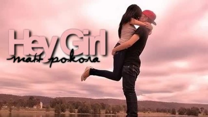 Matt Pokora - Hey Girl 