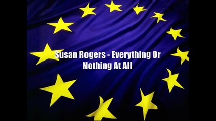 Susan Rogers - Everything Or Nothing At All