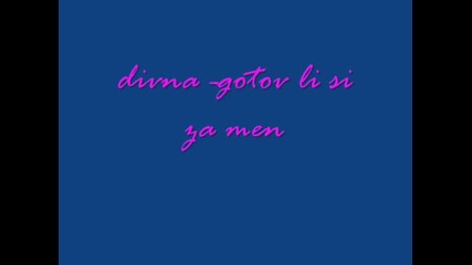 divna-gotov li si za men + snimki