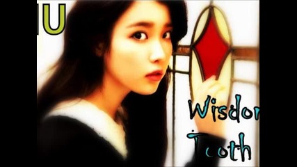#бг Превод# Iu (lee Ji Eun) - Wisdom Tooth