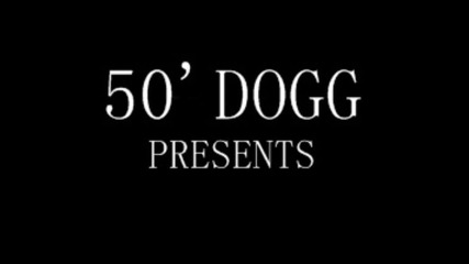 50'dogg - Like the Old Times... (trailer)