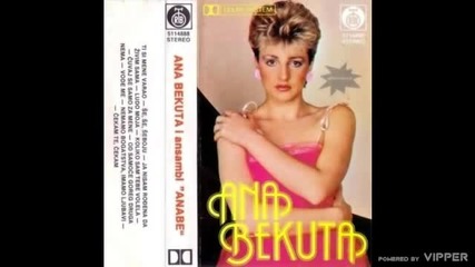 Ana Bekuta - Koliko sam tebe volela - (audio 1985)