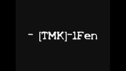 NEW TRACK TMK- Edin Fen