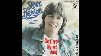Steve Benson [aka dieter bohlen]- Don`t throw my love away 1980