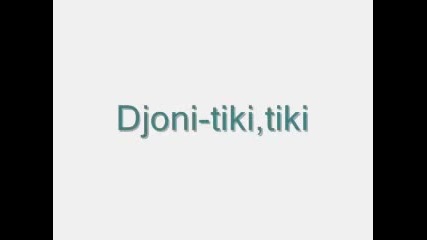 Djoni - tiki tiki