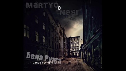 exclusivee ! Martyo & Nesi-bela Ruja [prod by Hellabeatz] 2012