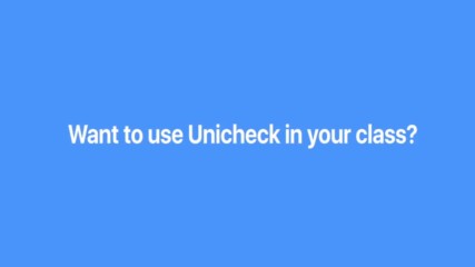 Unicheck plagiarism checker is now integrated with Google Classroom