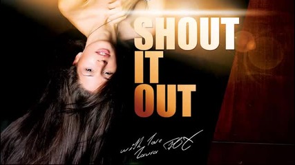 Lara Fox - Shout it out