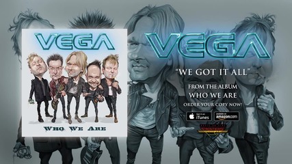 Vega - We Got It All ( Official Audio)