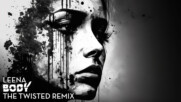 Leena - Body (The Twisted Remix) | BG Dubstep