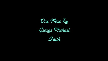 George Michael - One More Try Lyrics