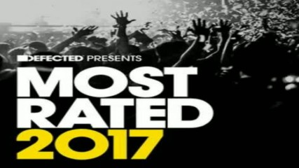 Defected pres Most Rated 2017 cd3