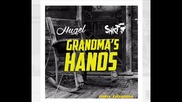 ''vocal'' Hugel & Shkt - Grandma's Hands (no Diggity Cover)