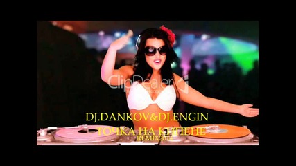 Dj Dankov & Dj Engin=точка На Кипене Remix 2014