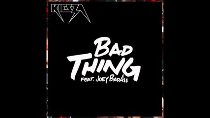 *2014* Kiesza ft. Joey Badass - Bad thing
