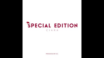 Ciara - Special Edition