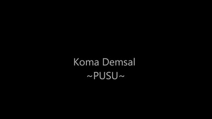 Koma Demsal -pusu- Gula~dersime