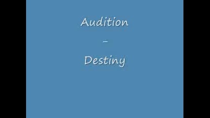 Audition - Destiny 