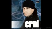 Crni - Ne idi, ljubavi - (Audio 1999)