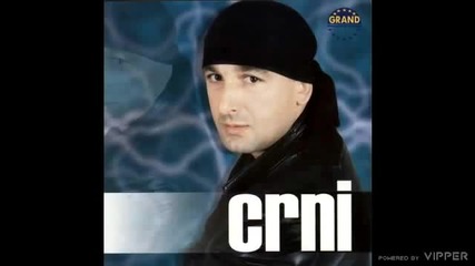 Crni - Ne idi, ljubavi - (Audio 1999)