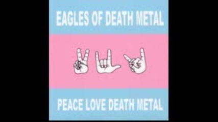 Eagles Of Death Metal - English Girl 