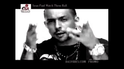 Sean Paul - Watch Them Roll (official Video)
